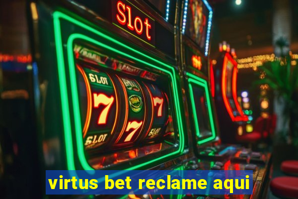 virtus bet reclame aqui